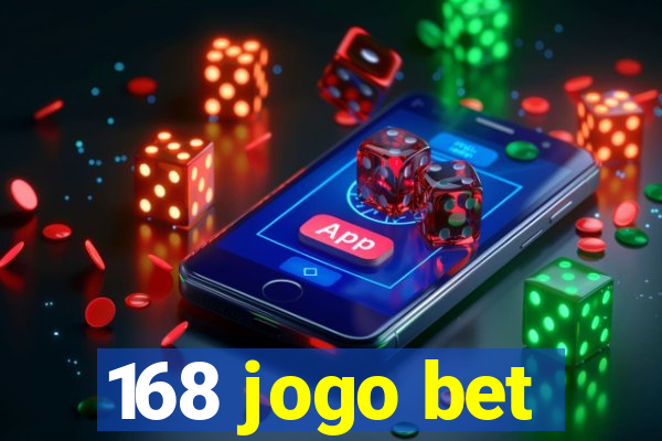 168 jogo bet